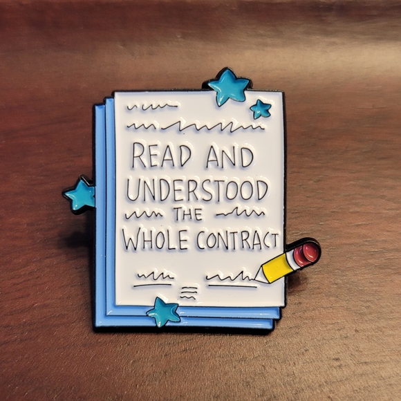 Read And Understood The Whole Contract Enamel Pin - Picture 6 of 8